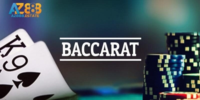 Cách Chơi Baccarat  – Trải Nghiệm Tựa Game Cược Khủng Thú Vị